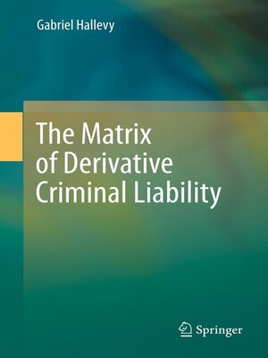 cover image of The Matrix of Derivative Criminal Liability